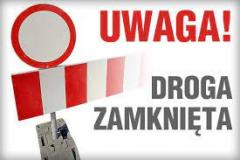 Komunikat o zamknięciu drogi